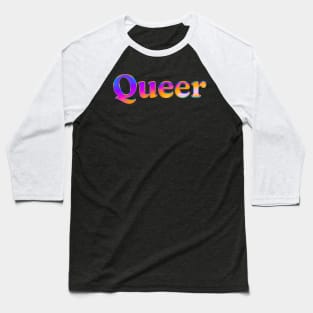 Queer // Retro Typography Design Baseball T-Shirt